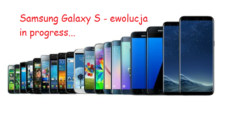 Od Galaxy S do Galaxy S10 - porównanie cen w dniu premiery + tabela