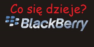 BlackBerry czy to już koniec tej marki?